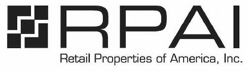 RPAI RETAIL PROPERTIES OF AMERICA, INC.