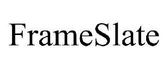 FRAMESLATE