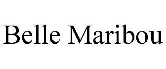 BELLE MARIBOU