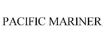 PACIFIC MARINER