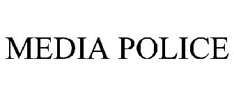 MEDIA POLICE