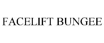 FACELIFT BUNGEE