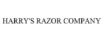 HARRY'S RAZOR COMPANY