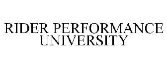 RIDER PERFORMANCE UNIVERSITY