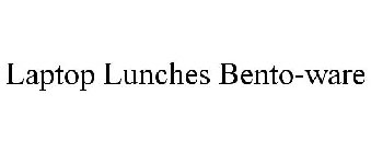 LAPTOP LUNCHES BENTO-WARE