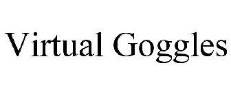 VIRTUAL GOGGLES
