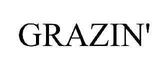 GRAZIN'