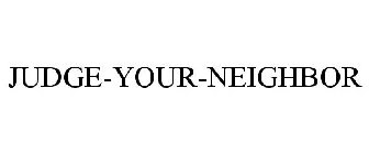 JUDGE-YOUR-NEIGHBOR