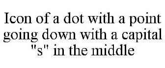 ICON OF A DOT WITH A POINT GOING DOWN WITH A CAPITAL 