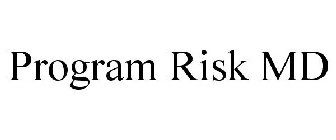 PROGRAM RISK MD