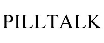 PILLTALK