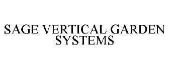 SAGE VERTICAL GARDEN SYSTEMS