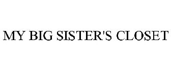 MY BIG SISTER'S CLOSET