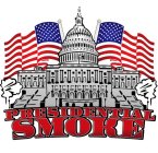 PRESIDENTIAL SMOKE