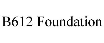 B612 FOUNDATION