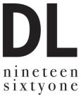 DL NINETEEN SIXTYONE