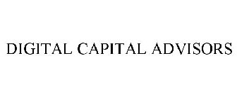 DIGITAL CAPITAL ADVISORS