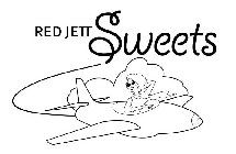 RED JETT SWEETS