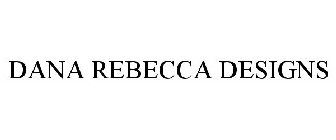 DANA REBECCA DESIGNS