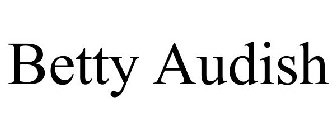 BETTY AUDISH
