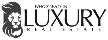 WHO'S WHO IN LUXURY R E A L E S T A T E