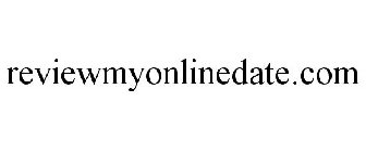 REVIEWMYONLINEDATE.COM