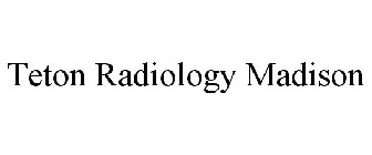 TETON RADIOLOGY MADISON