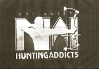 NW NORTH WEST HUNTINGADDICTS