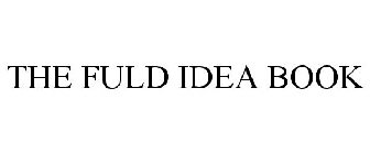 THE FULD IDEA BOOK