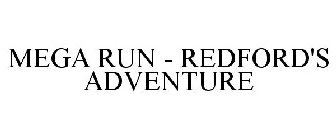 MEGA RUN - REDFORD'S ADVENTURE