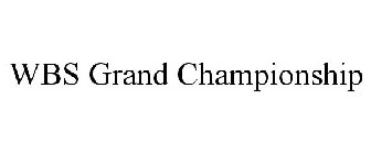 WBS GRAND CHAMPIONSHIP