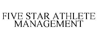 FIVE STAR ATHLETE MANAGEMENT