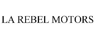 LA REBEL MOTORS