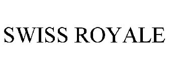 SWISS ROYALE
