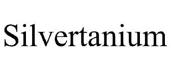 SILVERTANIUM