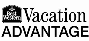 BEST WESTERN VACATION ADVANTAGE