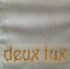 DEUX LUX