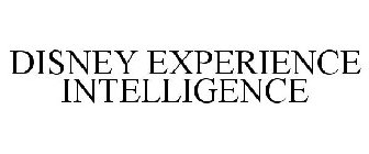 DISNEY EXPERIENCE INTELLIGENCE
