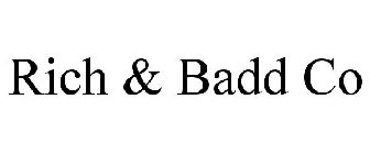RICH & BADD