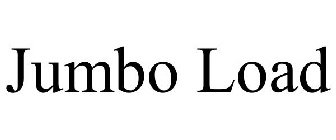 JUMBO LOAD