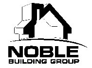 NOBLE BUILDING GROUP