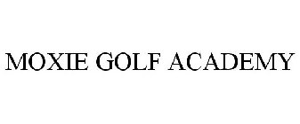 MOXIE GOLF ACADEMY