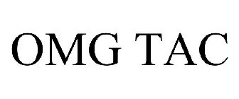 OMG TAC