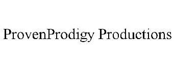 PROVENPRODIGY PRODUCTIONS