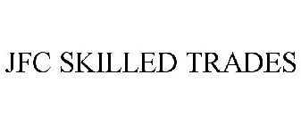 JFC SKILLED TRADES