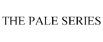 THE PALE SERIES