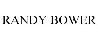 RANDY BOWER