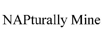 NAPTURALLY MINE