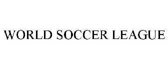 WORLD SOCCER LEAGUE