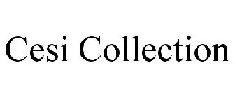 CESI COLLECTION